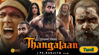 Thangalaan | Tamil Full Movie