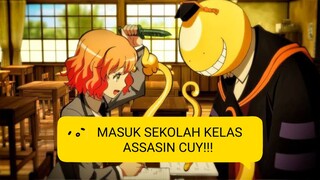 MC Overpower Sekolah Di Kelas Assasin!!!