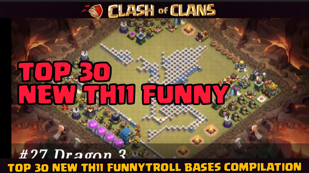 TOP 30 NEW TH11 FUNNY TROLL BASES COMPILATION - Bilibili