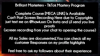 Brilliant Marketers - TikTok Mastery Program course download