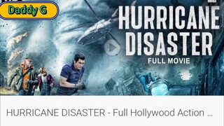 Best Movie Full HURRICANE DISASTER English