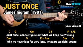 Just Once - James Ingram (1981) Easy Guitar Chords Tutorial with Lyrics Part 2 REELS