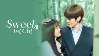 Sweet Tai Chi Episode 24