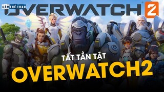 TẤT TẦN TẬT VỀ OVERWATCH2 | HỒI SINH OVERWATCH?