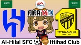FIFA 14 | Al-Hilal SFC VS Ittihad Club (Saudi El Clásico)