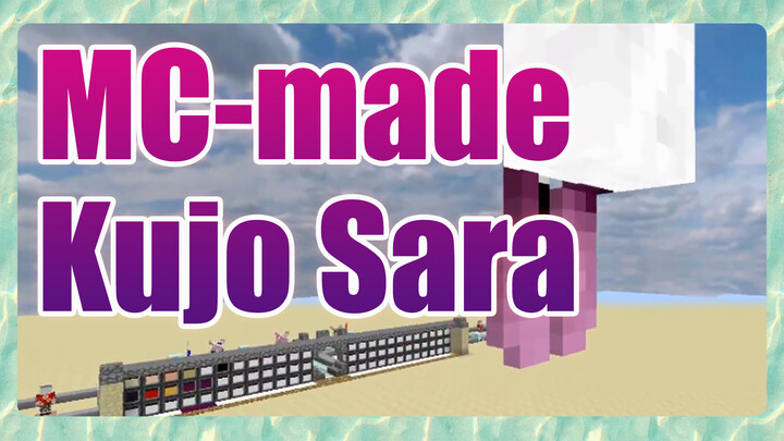 MC-made Kujo Sara