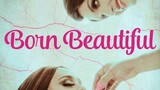 Born Beautiful 2019 • Full Movie