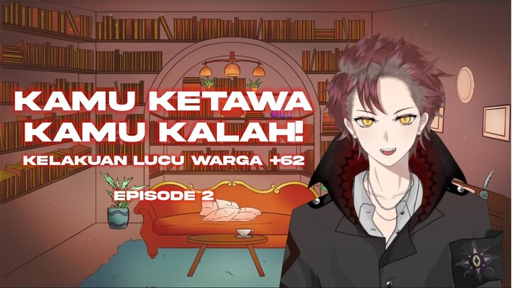 Kamu Ketawa Kamu Kalah Episode 2