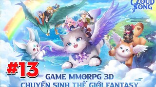 Cloud Song VNG #13 - Khiêu chiến Mỏ nguyên thạch - Game MMORPG 3D chuyển sinh thế giới Fantasy