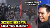 SKIBIDI BERSATU SAMA TIM ALIANSI BEBAN BUAT LAWAN PASUKAN SKIBIDI ASTRO?- Reaction SKIBIDI TOILET 75