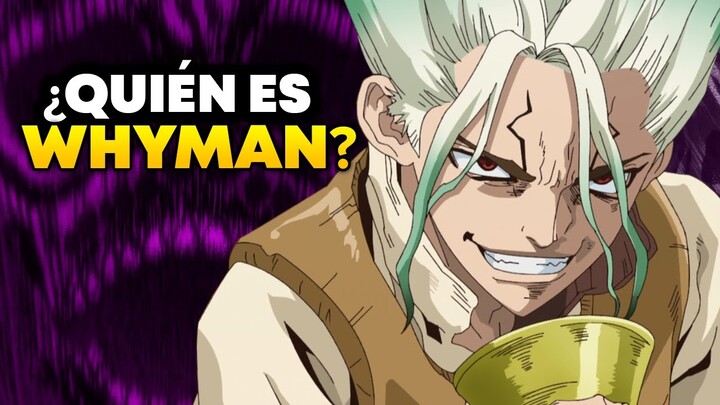 ¿Quién es Whyman y por qué petrifico a la humanidad? | Dr Stone