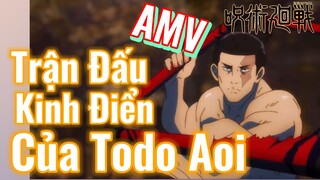 [Chú Thuật Hồi Chiến] AMV | Trận Đấu Kinh Điển Của Todo Aoi