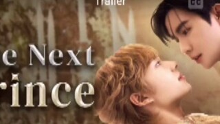 EP. 2 # THE NEXT PRINCE (ENGSUB)  THAIBLSERIES