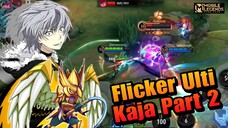 Kaja Flicker Ulti Part 2 - Montage Mobile Legends (Shadow Is The Light)