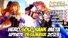 HERO META MOBILE LEGENDS UPDATE DESEMBER 2023 ❗ HERO SOLO RANK EPIC SAMPAI RANK MYTHIC WIN STREAK ❗