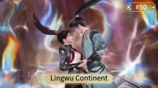 Lingwu Continent Episode 50 Sub Indo