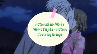 Hotarubi no Mori e - Hotaru Maiko Fujita - Grińýa Cover