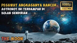 TERDAMPAR SENDIRIAN DI BULAN - ALUR FILM THE MOON