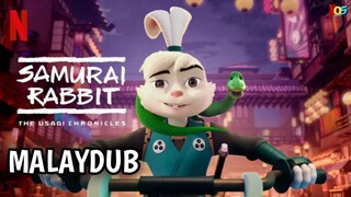 [S2.E10] Samurai Rabbit : The Usagi Chronicles (FINAL) | Malay Dub