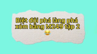 Tiếp tục phá làng xóm nào