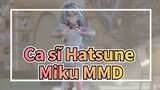 [Ca sĩ Hatsune Miku/MMD] Chu kỳ của tình yêu