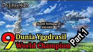 Para Penghuni 9 Dunia Yggdrasil Overlord | #DuniaOverlord