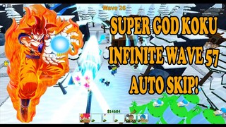 WAVE 57! INFINITE AUTO SKIP USING SUPER GOD KOKU - (SSJG GOKU) - ALL STAR TOWER DEFENSE