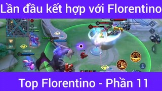 Lần đầu kết hợp với top Florentino #11