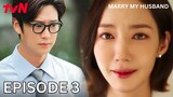 Marry My Husband Episode 3 Preview & Spoilers | Park Min-Young | Na In-Woo [English Sub]