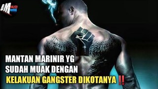 Mantan Marinir Yang Sudah Tidak Tahan Dengan Kelakuan Para Gangster - alur cerita film veteran