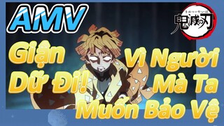 [Thanh Gươm Diệt Quỷ] AMV | Giận Dữ Đi! Vì Người Mà Ta Muốn Bảo Vệ