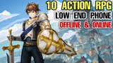 Top 10 ACTION RPG Games for LOW END PHONE with BEST GRAPHIC Android & iOS OFFLINE & ONLINE Part 2