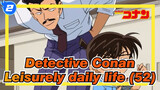 [Detective Conan] Leisurely daily life (51)_2