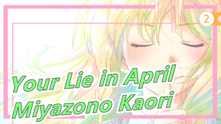 [Your Lie in April] [Song] Miyazono Kaori_2