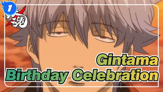 [Gintama] Epic Birthday Celebration! Thank You, Gintama, A Different Anime_1