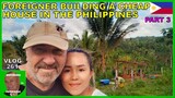 V261 - Pt 3 - FOREIGNER BUIDING A CHEAP HOUSE IN THE PHILIPPINES - Retiring in South East Asia vlog