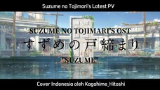 [COVER INDO] Suzume (Suzume no Tojimari Latest PV)