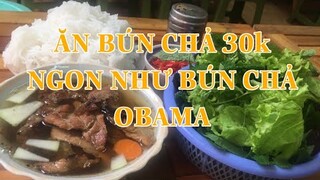 ĂN BÚN CHẢ  30k NGON KHÔNG KÉM GÌ BÚN CHẢ OBAMA