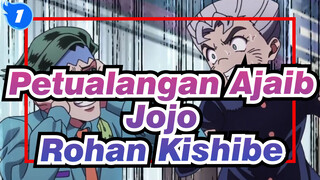 [Petualangan Ajaib Jojo]
Rohan Kishibe, Pintu Surga Sangat Berguna_1