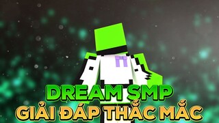 Giải Thích Thắc Mắc Về Dream SMP Minecraft