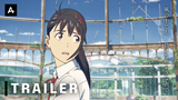 Suzume No Tojimari - Official Trailer | AnimeStan