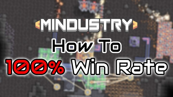 How to Win Every Mindustry Game