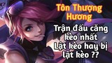 [ Vương Giả Vinh Diệu ] Xạ thủ cực mạnh Tôn Thượng Hương - Trận đấu căng thẳng nhất xém bị lật kèo