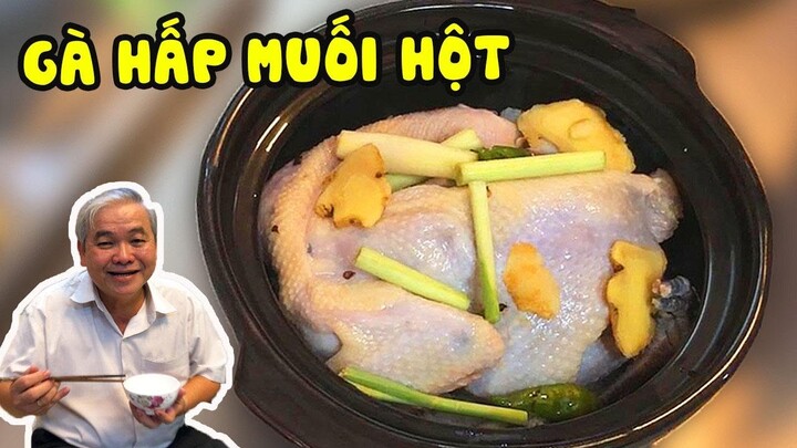 🔥 Cách làm Gà Hấp Muối Hột | Bếp Nhà Kim Oanh