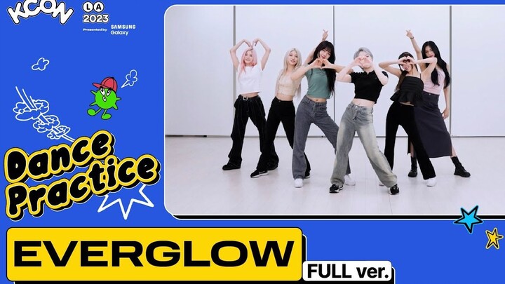 【EVERGLOW】《LA DI DA》练习室 KCON LA 2023