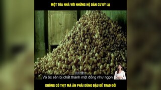 một toà nhà có những hộ dân kì lạ p1