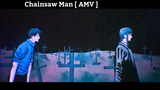 Chainsaw Man [ AMV ] Hay nhất