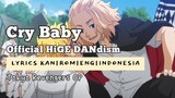 Official髭男dism "Cry Baby" Tokyo Revengers OP Lyrics 「English subs/translirik Indonesia」
