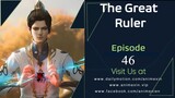 The Great Ruler Episode 46 English Sub