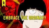 Mob Psycho 100: Why Superheroes Don't Matter – Wisecrack Edition